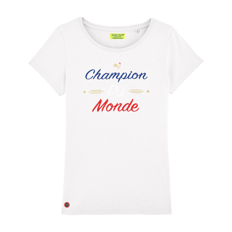 T-shirt pour femme brodé Champion du monde. Fabriqué en France.