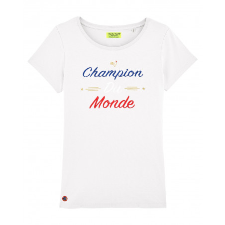 T-shirt pour femme brodé Champion du monde. Fabriqué en France.